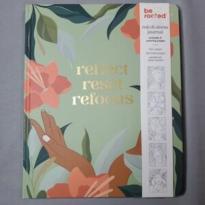 Be Rooted Mindfulness Journal With Coloring Pages Notebook Reflect Reset Refocus